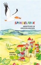 Rainer Stecher - Spindelfink