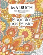 Verena Münstermann - Malbuch für Erwachsene - Mandalas und Muster