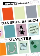 Karla Kandasson - Das Spiel im Buch: Silvester