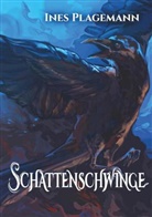 Ines Plagemann - Schattenschwinge