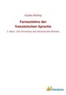 Gustav Körting - Formenlehre der französischen Sprache