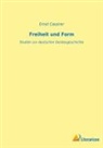Ernst Cassirer - Freiheit und Form