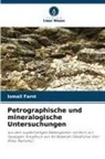 Ismail Farni - Petrographische und mineralogische Untersuchungen