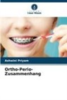 Ashwini Priyam - Ortho-Perio-Zusammenhang