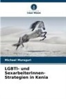 Michael Muraguri - LGBTI- und SexarbeiterInnen-Strategien in Kenia