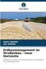 Adi Andrei, Radu Andrei - Erdbaumanagement im Straßenbau - neue Horizonte