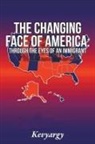 Kevyargy - The Changing Face Of America