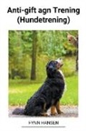 Fynn Hansen - Anti-gift agn Trening (Hundetrening)