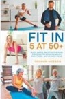 Graham Hodson - Fit in 5 at 50+