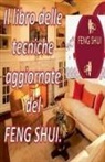 Edwin Pinto - Il Libro Delle Tecniche Aggiornate del Feng Shui