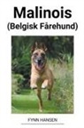 Fynn Hansen - Malinois (Belgisk Fårehund)
