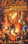 M. R. Anglin - Lucas, Guardian of Truth