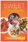 Kevin Bates - Sweet Emotions