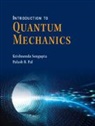 Palash B. Pal, Palash B. (University of Calcutta) Pal, Krishnendu Sengupta, Krishnendu (Indian Association for the C Sengupta, Krishnendu (Indian Association for the Cultivation of Science Sengupta - Introduction to Quantum Mechanics
