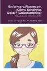 Michael Dow - Enfermera Florence®, ¿Cómo Sentimos Dolor? (Latinoamérica)