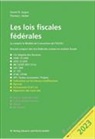 Thomas L. Gerber, Daniel R. Gygax - Les lois fiscales fédérales 2023