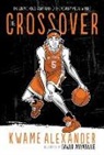 Kwame Alexander, Dawud Anyabwile - The Crossover Graphic Novel