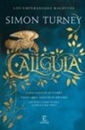 Simon Turney - Calígula : los emperadores malditos