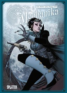 Joe Benitez, Marcia Chen, Brian Ching, Martin Montiel - Lady Mechanika Collector's Edition. Band 6
