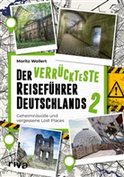 Moritz Wollert - Der verrückteste Reiseführer Deutschlands 2