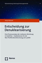 Antje Nötzold, Antje (Dr.) Nötzold, Malte Göttsche (Prof. Dr.), Je Heinrich (Dr.) u a - Entscheidung zur Denuklearisierung