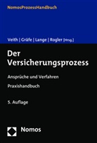 Jürgen Gräfe, Oliver Lange, Oliver Lange u a, Jens Rogler, Jürgen Veith - Der Versicherungsprozess