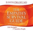 Judith Orloff, Judith/ Tierney Orloff - The Empath's Survival Guide (Audio book)