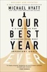 Michael Hyatt - Your Best Year Ever