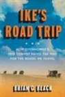 Brian Black, Brian C. Black - Ike''s Road Trip