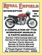 Floyd Clymer - ROYAL ENFIELD 750cc INTERCEPTOR 1962 to 1970 WORKSHOP MANUALS & PARTS MANUALS COMPILATION - ALL MODELS