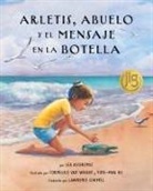 Lea Aschkenas, Ying-Hwa Hu, Cornelius Van Wright - Arletis, Abuelo Y El Mensaje En La Botella