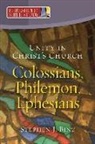 Stephen J Binz, Stephen J. Binz - Unity in Christ's Church: Colossians, Philemon, Ephesians
