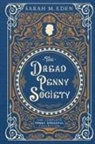 Sarah M Eden, Sarah M. Eden - The Dread Penny Society