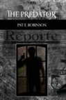 Pat E. Robinson - The Predator