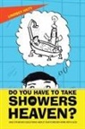 Lindsey Hilty - Do You Have to Take Showers in Heaven? and Other Kid Questions About Our Forever Home with God