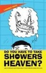 Lindsey Hilty - Do You Have to Take Showers in Heaven? and Other Kid Questions About Our Forever Home with God
