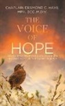 Chaplain Desmond C. Haye Mph Bcc M. DIV, Chaplain Desmond C. Haye MPH BCC M. Div. - The Voice of Hope