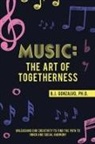 B. J. Gonzalvo, B. J. Gonzalvo Ph. D. - Music