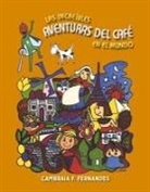 Cambraia F. Fernandes - The Incredible Coffee Adventures Around the World