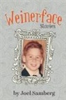 Joel Samberg - Weinerface