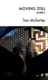 Atom Egoyan, Tom McSorley - Moving Still