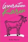 Erika Norrie - Generation Karen