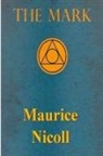 Maurice Nicoll - The Mark
