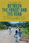 Andrea Bravo Diaz, Andrea Bravo Díaz, Stephan Schaper Ehrig - Between the Forest and the Road