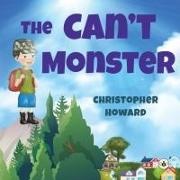 Christopher Howard - The Can't Monster