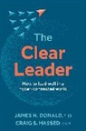 James N. Donald, James N. Donald PhD, Craig Hassed, Craig S. Hassed, James N. Donald PhD - The Clear Leader