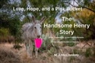 M J McCluskey, M. J. McCluskey - Love, Hope, and a Pink Bucket