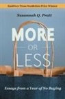 Susannah Q. Pratt - More or Less