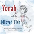 Haviva Ner-David, Rachel Stock Spilker, Meira Ner-David - Yonah and the Mikveh Fish