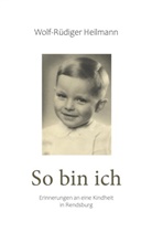 Wolf-Rüdiger Heilmann - So bin ich